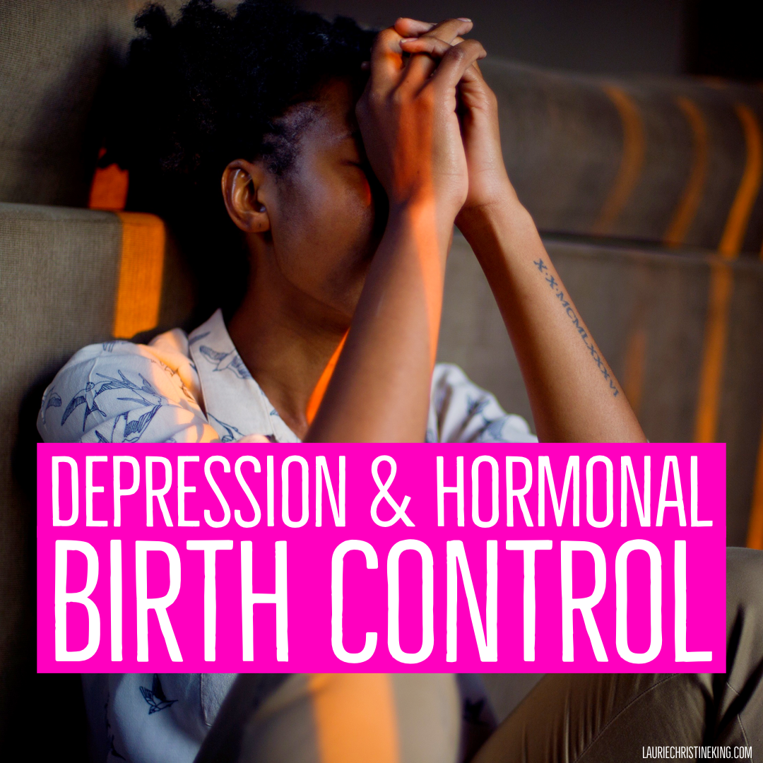Depression & Hormonal Birth Control